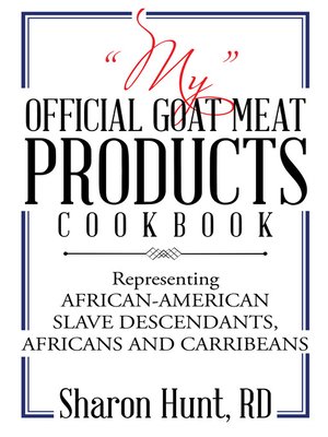 cover image of "My" Official Goat Meat Products Cookbook